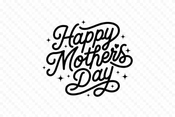Happy Mothers Day SVG: Graphics & Illustrations